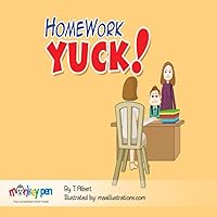 Homework Yuck (Short And Adventurous Kids Stories)
