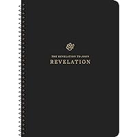 ESV Scripture Journal, Spiral-Bound Edition: Revelation (Paperback) ESV Scripture Journal, Spiral-Bound Edition: Revelation (Paperback) Paperback