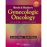 Berek and Hacker's Gynecologic Oncology Berek and Hacker's Gynecologic Oncology Hardcover