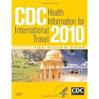 CDC Health Information for International Travel 2010 CDC Health Information for International Travel 2010 Paperback