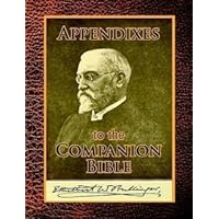 Appendixes to the Companion Bible: Enlarged Type Edition Appendixes to the Companion Bible: Enlarged Type Edition Paperback Spiral-bound Hardcover
