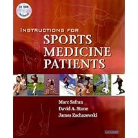 Instructions for Sports Medicine Patients by Marc Safran (2003-06-06) Instructions for Sports Medicine Patients by Marc Safran (2003-06-06) Mass Market Paperback Paperback