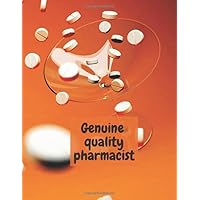 Genuine quality pharmacist: Pharmacist gifts under 10 dollars - paperback journal to write in