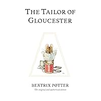 The Tailor of Gloucester The Tailor of Gloucester Hardcover Kindle