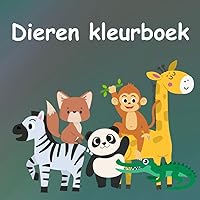 Leren en Kleurboek voor kinderen: kleurboek van lieve dieren met het ABC alfabet voor kinderen van 2 t/m 6 jaar (Peuter en kleuter leerboeken) (Dutch Edition)