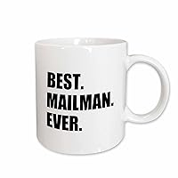 3dRose mug_185010_1 Best Mailman Ever, Fun Appreciation Gift for Your Favorite Mail Man Ceramic Mug, 11-Ounce
