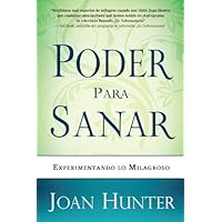 Poder Para Sanar (Spanish Edition) Poder Para Sanar (Spanish Edition) Kindle Paperback