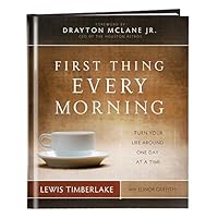 First Thing Every Morning First Thing Every Morning Hardcover Kindle