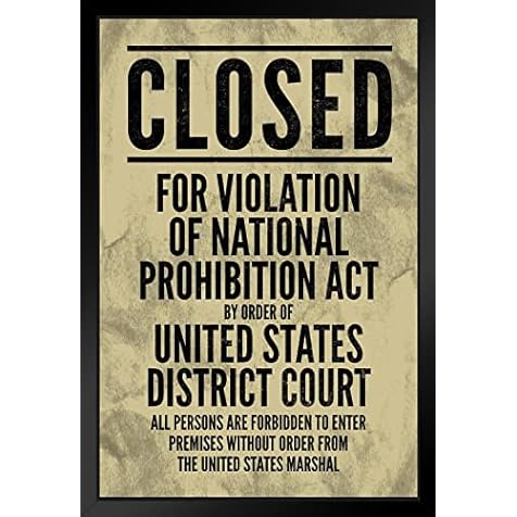 Poster Foundry NPA National Prohibition Act Closed for Violation Volstead Act 18th Amendment Vintage Style Sign Matted Framed Art Wall Decor 20x26