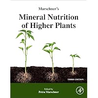 Marschner's Mineral Nutrition of Higher Plants Marschner's Mineral Nutrition of Higher Plants Hardcover eTextbook