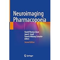 Neuroimaging Pharmacopoeia Neuroimaging Pharmacopoeia Kindle Hardcover Paperback