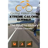 Xtreme Calorie Burner! - Road to Victory Boulder Colorado: ( Indoor Cycling Training / Spinning Fitness and Workout Videos) Xtreme Calorie Burner! - Road to Victory Boulder Colorado: ( Indoor Cycling Training / Spinning Fitness and Workout Videos) Multi-Format DVD