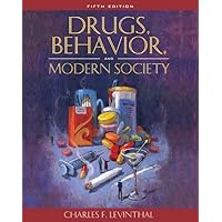 Drugs, Behavior, and Modern Society (5th Edition) Drugs, Behavior, and Modern Society (5th Edition) Paperback