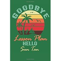 Goodbye Lesson Plan Hello Sun Tan: Comic Book, Draw Your Own Awesome Comics,Notebook and Sketchbook for Kids and Adults to Unleash Creativity