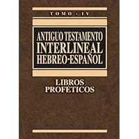 Interlinear Hebrew-Spanish Old Testament Vol 4 (Spanish Edition)