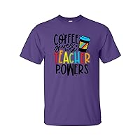 Funny Coffee Gives Me Teacher Powers Adult Unisex Short Sleeve T-Shirt