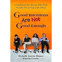 Good Intentions Are Not Good Enough Good Intentions Are Not Good Enough Paperback