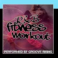 R&B Fitness Workout