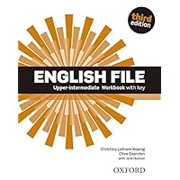 English File : Upper-Intermediate: Workbook with Key (2014-03-17) English File : Upper-Intermediate: Workbook with Key (2014-03-17) Mass Market Paperback Pocket Book