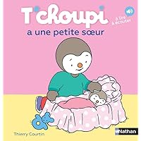 T'choupi a une petite soeur (French Edition) T'choupi a une petite soeur (French Edition) Hardcover Kindle
