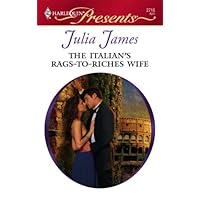 The Italian's Rags-to-Riches Wife (Bedded by Blackmail Book 26) The Italian's Rags-to-Riches Wife (Bedded by Blackmail Book 26) Kindle Paperback Mass Market Paperback