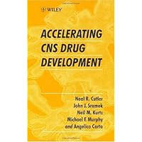Accelerating CNS Drug Development Accelerating CNS Drug Development Hardcover