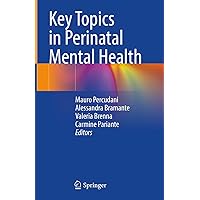 Key Topics in Perinatal Mental Health Key Topics in Perinatal Mental Health Kindle Hardcover Paperback