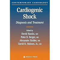 Cardiogenic Shock (Contemporary Cardiology) Cardiogenic Shock (Contemporary Cardiology) Kindle Hardcover Paperback