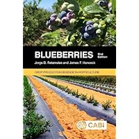 Blueberries (Crop Production Science in Horticulture, 27) Blueberries (Crop Production Science in Horticulture, 27) Paperback Kindle