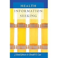 Health Information Seeking (Health Communication) Health Information Seeking (Health Communication) Hardcover Paperback