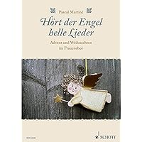 HORT DER ENGEL HELLE LIEDER (German Edition)