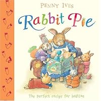 Rabbit Pie Rabbit Pie Hardcover Paperback