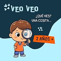 VEO VEO: Libros para niños de 2 años. Libros para niños de 3 años. Libros en español para niños de 3-5 años (Spanish Edition) VEO VEO: Libros para niños de 2 años. Libros para niños de 3 años. Libros en español para niños de 3-5 años (Spanish Edition) Paperback Kindle