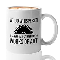 Woodworker Coffee Mug 11oz White - Wood whisperer - Woodworking Gifts For Men Woodworker Gifts Carpenter