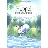Hoppel Lernt Schwimmen (Gr: Hang on (German Edition) Hoppel Lernt Schwimmen (Gr: Hang on (German Edition) Hardcover Paperback