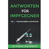 Antworten für Impfgegner: Teil 1 - 