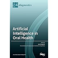 Artificial Intelligence in Oral Health