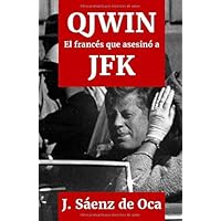 QJWIN: El francés que asesinó a JFK (Spanish Edition)
