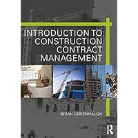 Introduction to Construction Contract Management Introduction to Construction Contract Management Kindle Hardcover Paperback