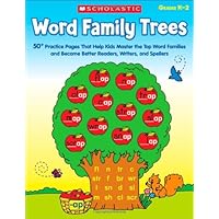 Word Family Trees: 50+ Practice Pages That Help Kids Master the Top Word Families and Become Better Readers, Writers, and Spellers (Teaching Resources)