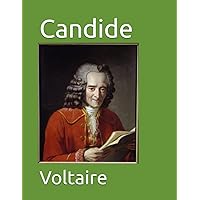 Candide - Voltaire: Texte complet, suivie d'une biographie, résumé de Candide et analyse de Candide (French Edition)