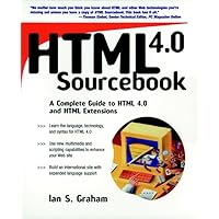 Html 4.0 Sourcebook Html 4.0 Sourcebook Paperback Mass Market Paperback