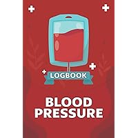 Blood Pressure logbook: Easy Daily Log Readings Journal Monitor & Record Blood Pressure at Home,Hypotension Tracking, Perfect Size 6