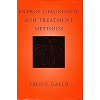 Energy Diagnostic and Treatment Methods (Norton Professional Books) Energy Diagnostic and Treatment Methods (Norton Professional Books) Hardcover