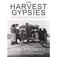 By John Steinbeck Harvest Gypsies, The (2002 Ed.) By John Steinbeck Harvest Gypsies, The (2002 Ed.) Paperback