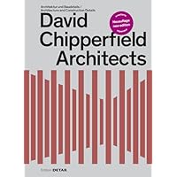 David Chipperfield Architects: Erweiterte Neuauflage (DETAIL Special) (German Edition) David Chipperfield Architects: Erweiterte Neuauflage (DETAIL Special) (German Edition) Hardcover