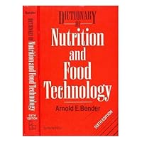 Dictionary of Nutrition and Food Technology Dictionary of Nutrition and Food Technology Hardcover Kindle