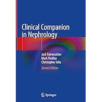 Clinical Companion in Nephrology Clinical Companion in Nephrology Kindle Hardcover Paperback