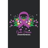 Cystic Fibrosis Awareness Lined Notebook: E:KDPhealths ibbon and flowerspdfs-download (22)pdfCystic Fibrosis.pdf Journal 110 Pages 6x9 Inch for ... Fibrosis.pdf Warrior & E:KDPhealths ib