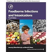 Foodborne Infections and Intoxications: Chapter 3. Microbial Food Safety Risk Assessment (Food Science and Technology)